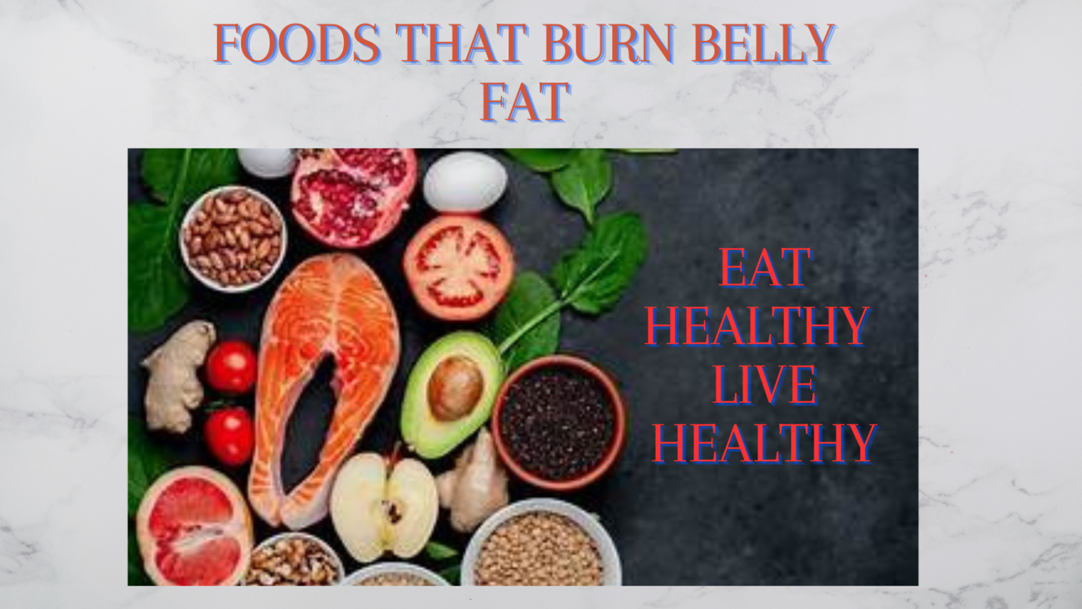Foods to burn belly fat