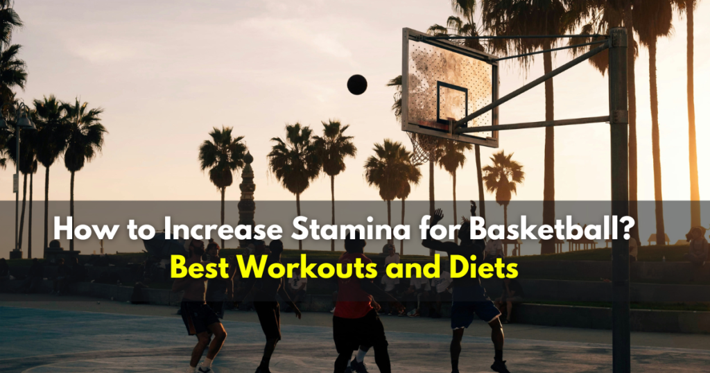 how to increase stamina ion bassketball